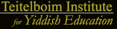 yidishe dertsoyng - Yiddish Education